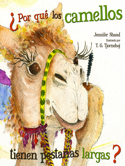 Title details for Por qué los camellos tienen pestañas largas? by Jennifer Shand - Available